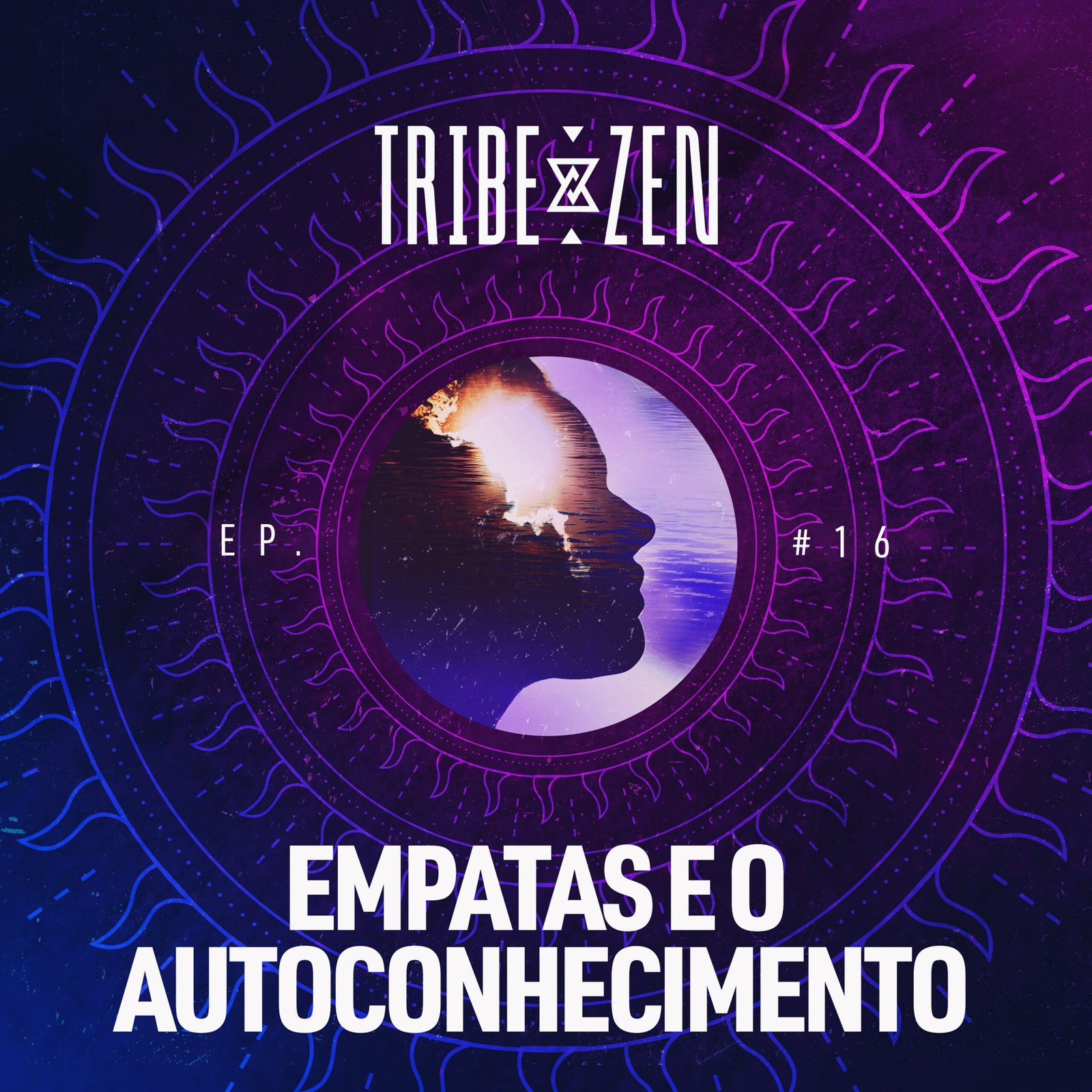 Capa do episódio de podcast Tribe Zen: Empatas e o Autoconhecimento com Analú Silveira